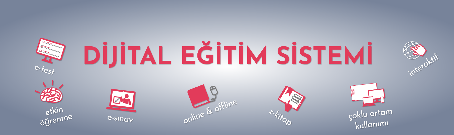 Dijital Eğitim Sistemi